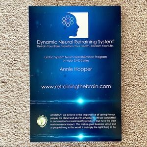 Dynamic Neural Retraining System (DNRS) + Wired for Healing By Annie Hopper